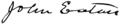 Signature of Gen. John Eaton