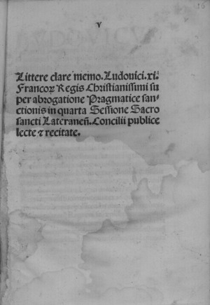 Louis - Litterae super abrogatione pragmatice sanctionis in quarta sessione sacro sancti Lateranensis concilii publice lecte et recitate, 1512 - 4592398