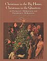 Christmas in the Big House, Christmas in the Quarters