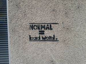 Normal is a bad word
