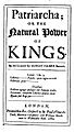 Patriarcha; or the Natural Power of Kings
