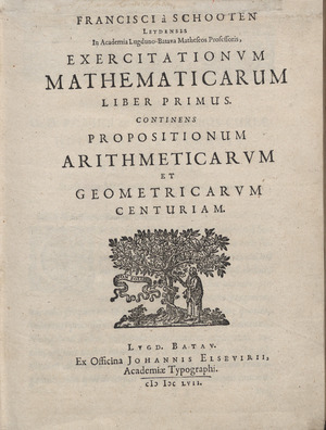 Schooten - Exercitationum mathematicarum libri, 1656-1657 - 4691956