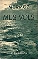 Mermoz-Mes Vols-Flammarion-1937-couverture-01