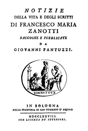 Fantuzzi - Notizie della vita e degli scritti di Francesco Maria Zanotti, 1778 - 1515075
