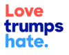 Love trumps hate