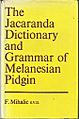 F. Mihatlic SVD The Jacaranda Dictionary and Grammar of Melanesian Pidgin