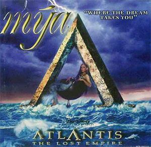 singer Mýa on the single cover for "Where the Dream Takes You" seated atop the "A" for "Atlantis".