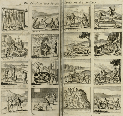 Cruelties by Spaniards on American Indians Page 16-17 Bartolome de las Casas