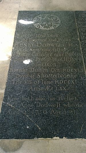 Grave of Professor Henry Dodwell M.A. Sometime Fellow of Trinity College near Dublin Cambden Profesor of History in OXON