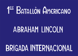 International Brigades-Abraham Lincoln-1st Batallion