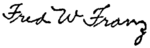Signature of Frederick William Franz.png