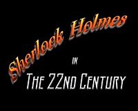 Sherlock Holmes in the 22nd Century.jpg