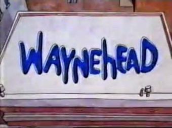 Waynehead Title Card.jpg