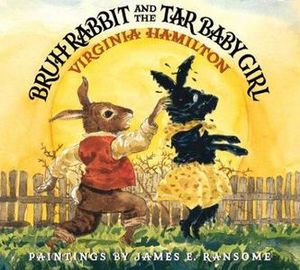 Bruh Rabbit and the Tar Baby Girl.jpg