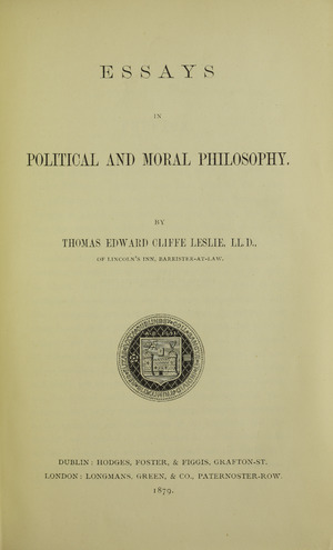 Leslie - Essays in political and moral philosophy, 1879 - 5222919