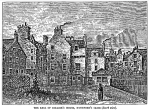 The 4th Earl of Selkirk's house on Hyndford's Close in Edinburgh