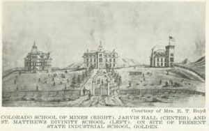 Colorado School of Mines, Jarvis Hall, and St. Mattews Divinity School