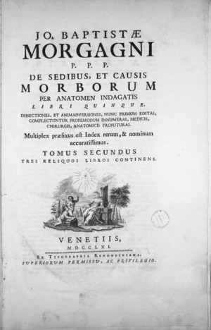 Morgagni - De sedibus et causis morborum per anatomen indagatis, 1765 - 2981942