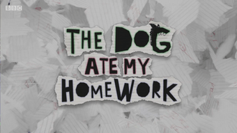The Dog Ate My Homework title card.png