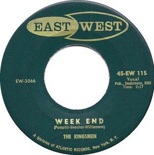 Week End 45 The Kingsmen 1958