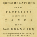 Considerations on the propriety of imposing taxes in the British colonies