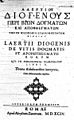 Laertii Diogenis De Vitis Dogmatis et Apophthegmatis Eorum Qui in Philosophia Claruerunt