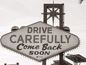 Drive Carefully- A Farewell Message from Las Vegas