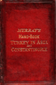 1871 Murrays Handbook for Travellers in Turkey