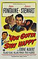 You Gotta Stay Happy poster