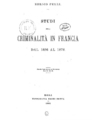Ferri. Studi dalla Criminalitá in Francia dal 1826 al 1878