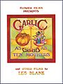 Flower Films Presents Garlic Is as Good as Ten Mothers and Other Films by Les Blank (1980 poster)