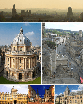 From top left to bottom right: Oxford skyline panorama from St Mary's Church; Radcliffe Camera; High Street from above looking east; University College; High Street by night; Natural History Museum and Pitt Rivers Museum.