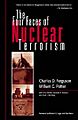 The Four Faces of Nuclear Terrorism