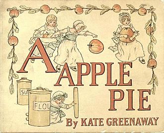Kate Greenaway A Apple Pie 1886