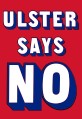 Ulster Says No poster