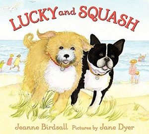 The words "LUCKY and SQUASH" in red forming a semicircle above two dogs, the one on the left a shaggy butterscotch-and-white and the one on the right a short-haired black-and-white