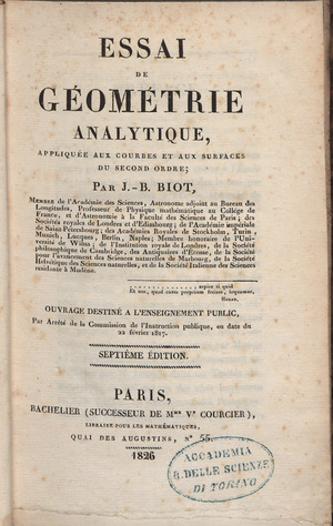 Biot - Essai de géométrie analytique, appliquée aux courbes et aux surfaces du second ordre, 1826 - 755044