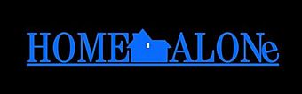 Blue writing on a black background with a silhouette of a house between the words "HOME" and "ALONe"