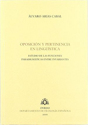 Portada del libro Oposición y pertinencia de Álvaro Arias