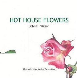 Hot House Flowers.jpg