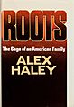 Roots The Saga of an American Family (1976 1st ed dust jacket cover)