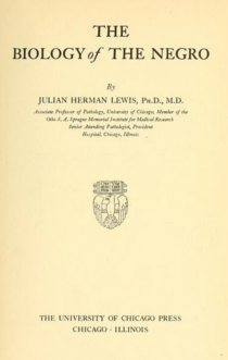 The Biology of the Negro front page, Julian Herman Lewis, 1942
