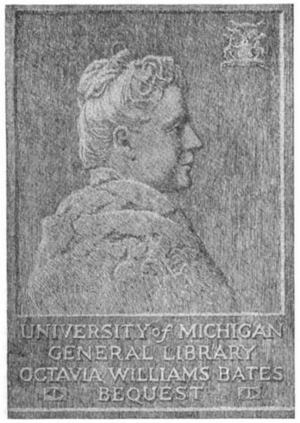 University of Michigan General Library Octavia Williams Bates Bequest bookplate