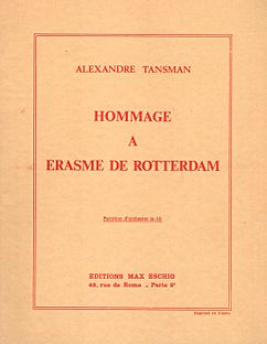 Alexandre Tansman, Hommage a Erasme de Rotterdam