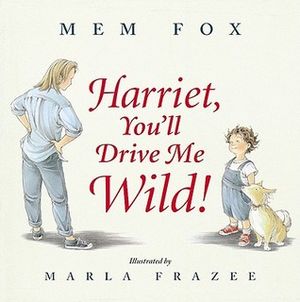 Harriet, You'll Drive Me Wild!.jpg