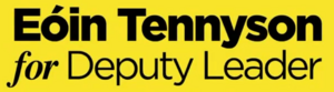 Eóin Tennyson for Deputy Leader