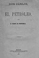 Vicente Manterola, Don Carlos o el petroleo