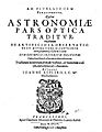 Kepler - Ad Vitellionem paralipomena quibus astronomiae pars optica traditur, 1604 - 158093 F