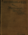 Self-expression and Health; Americanized Delsarte Culture (1895)