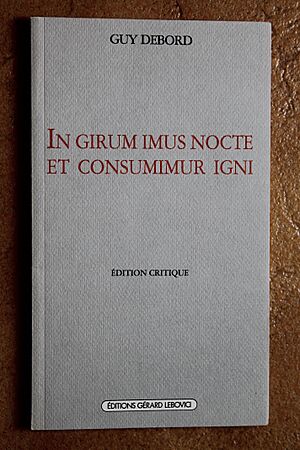 In girum imus nocte et consumimur igni
